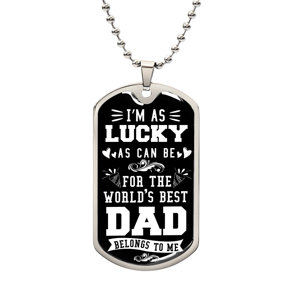 World’s Best Dad Belongs to Me Dog Tag Necklace