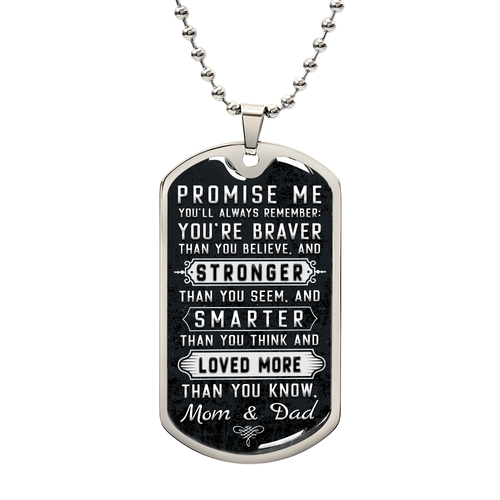 Braver Stronger Smarter and Loved Dog Tag Necklace