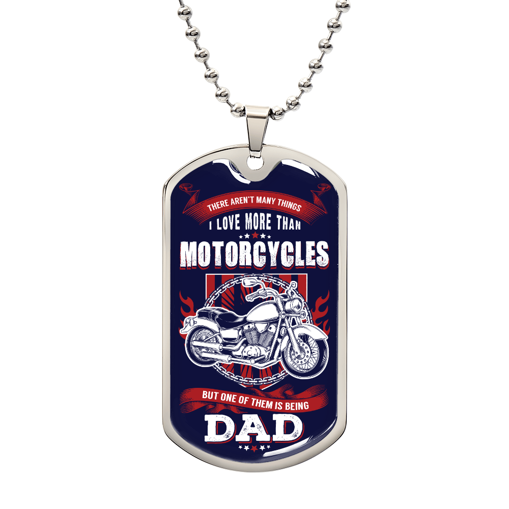 I Ride Motorcycles and I’m a Dad Dog Tag Necklace