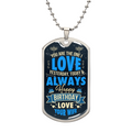 Love You Yesterday Today and Always Birthday Dog Tag Necklace