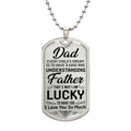 Lucky to Have You Dad Dog Tag Necklace