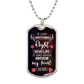 I Gave My Heart to You Dog Tag Necklace
