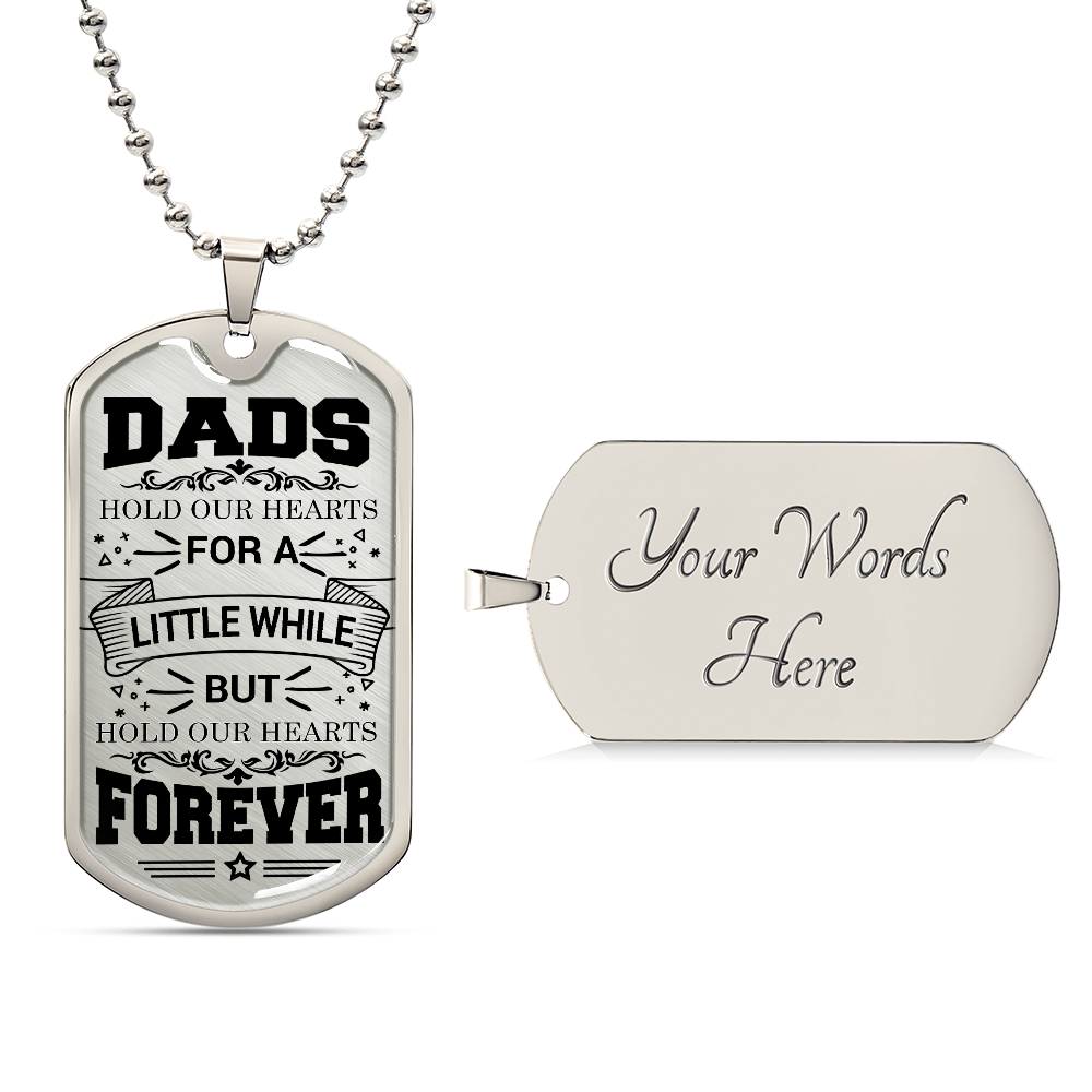 Dads Hold Our Hearts Forever Dog Tag Necklace
