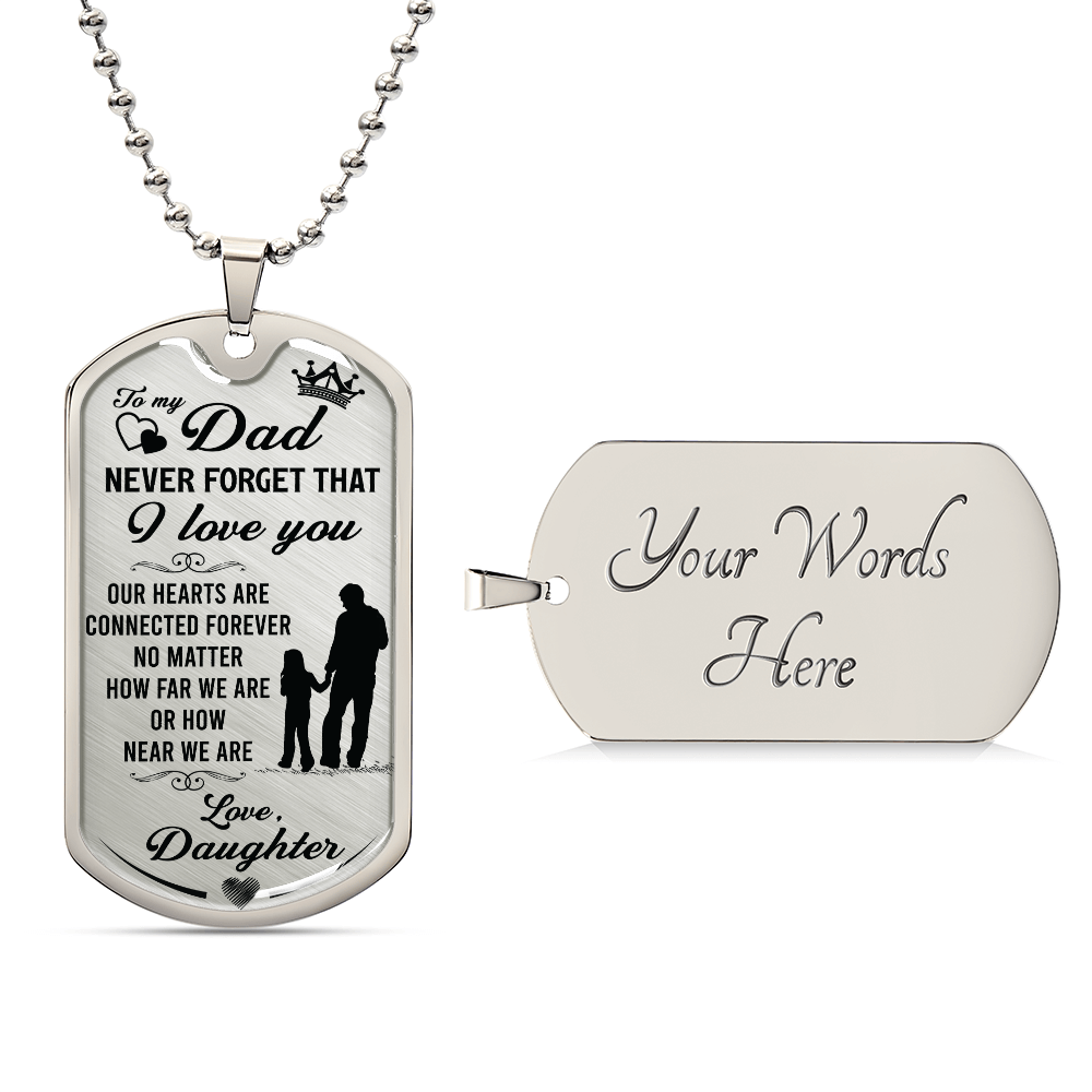Our Hearts Are Connected Forever Dad Dog Tag Necklace
