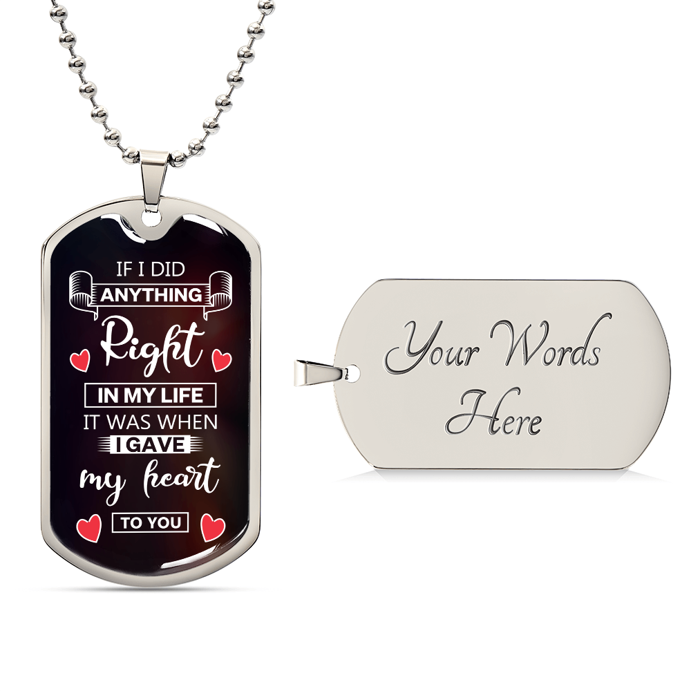 I Gave My Heart to You Dog Tag Necklace