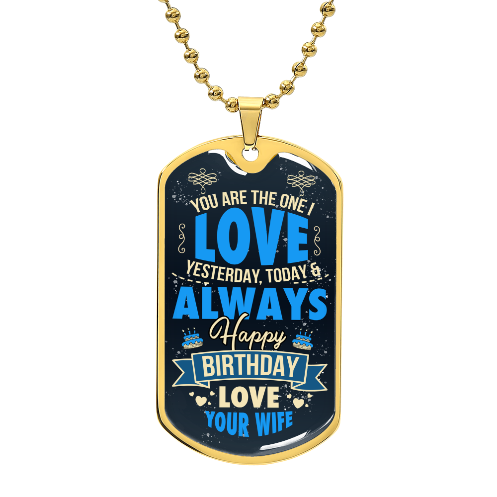 Love You Yesterday Today and Always Birthday Dog Tag Necklace