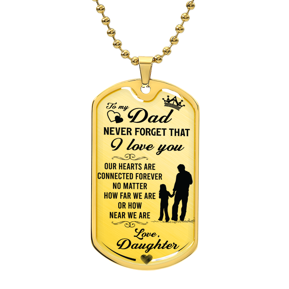 Our Hearts Are Connected Forever Dad Dog Tag Necklace