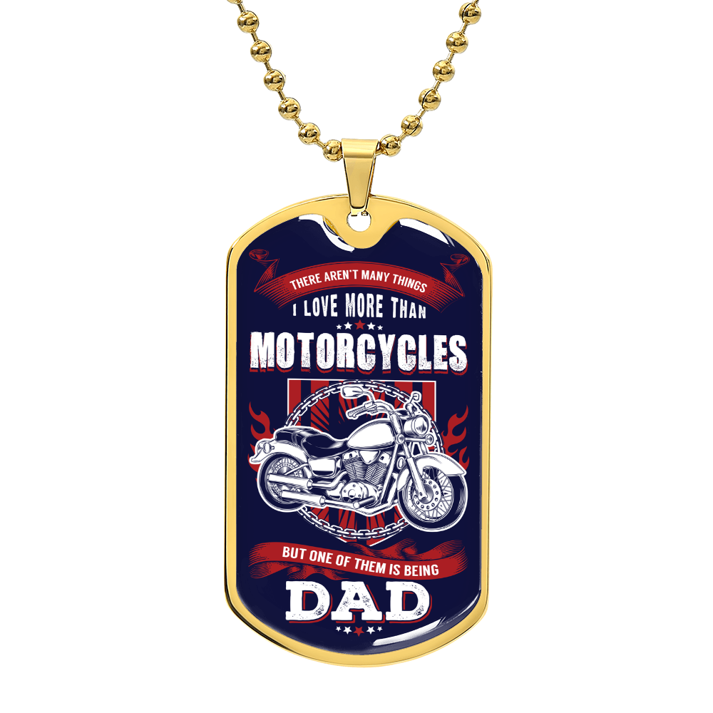 I Ride Motorcycles and I’m a Dad Dog Tag Necklace