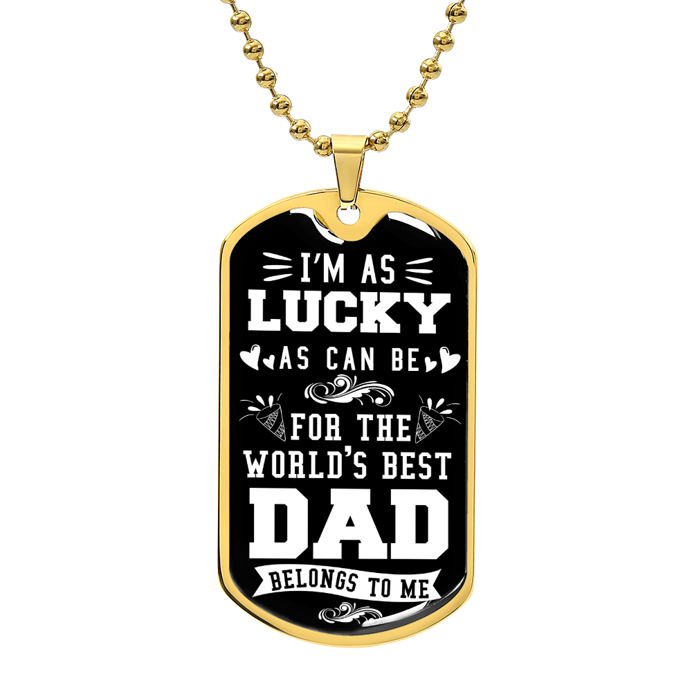 World’s Best Dad Belongs to Me Dog Tag Necklace