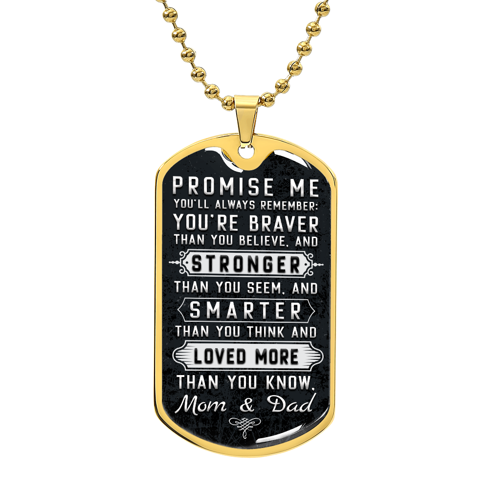 Braver Stronger Smarter and Loved Dog Tag Necklace