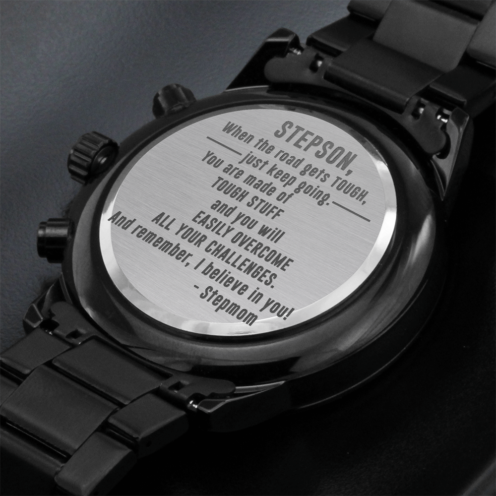 To My Stepson, Life Gave Me You Engraved Black Chronograph Watch