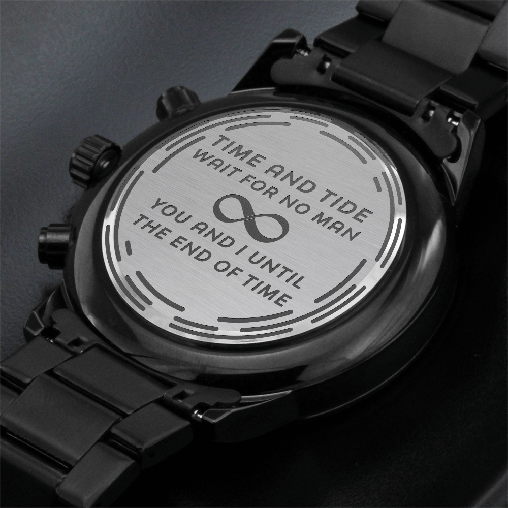 Until the End of Time Engraved Black Chronograph Watch