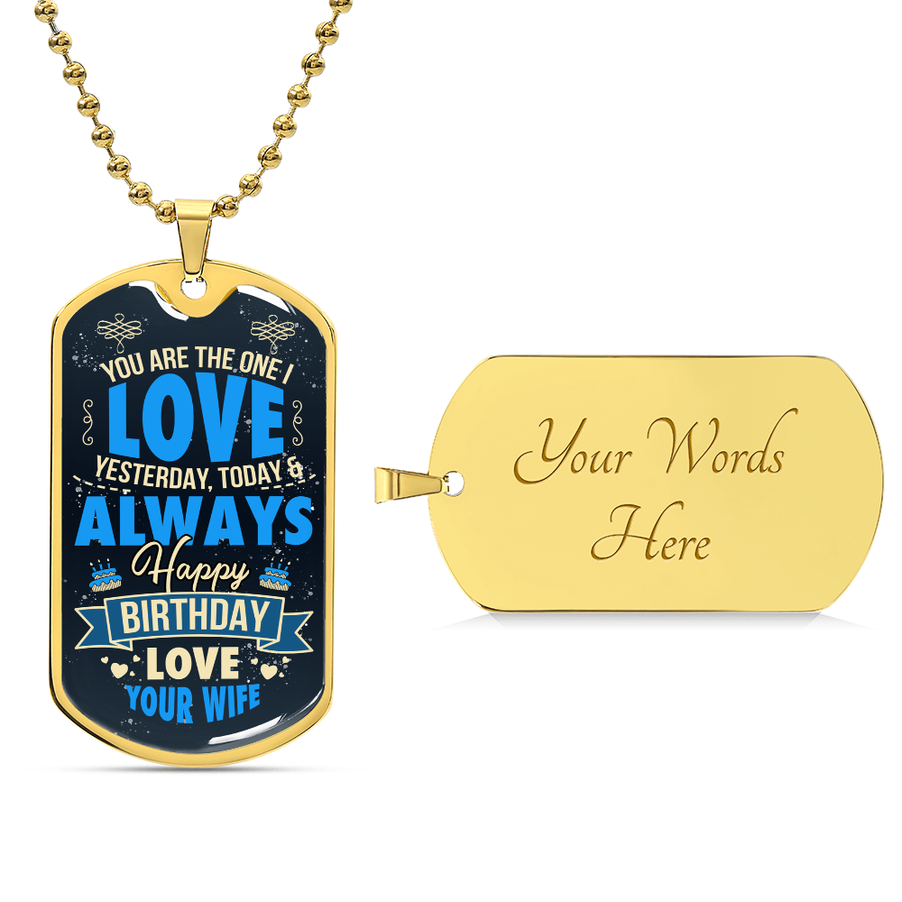 Love You Yesterday Today and Always Birthday Dog Tag Necklace