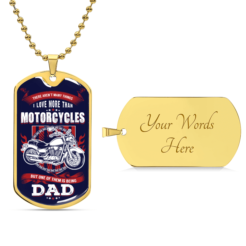 I Ride Motorcycles and I’m a Dad Dog Tag Necklace