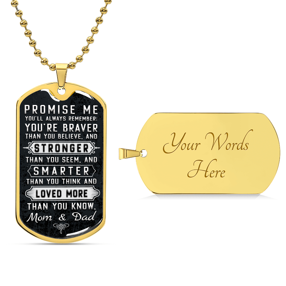 Braver Stronger Smarter and Loved Dog Tag Necklace