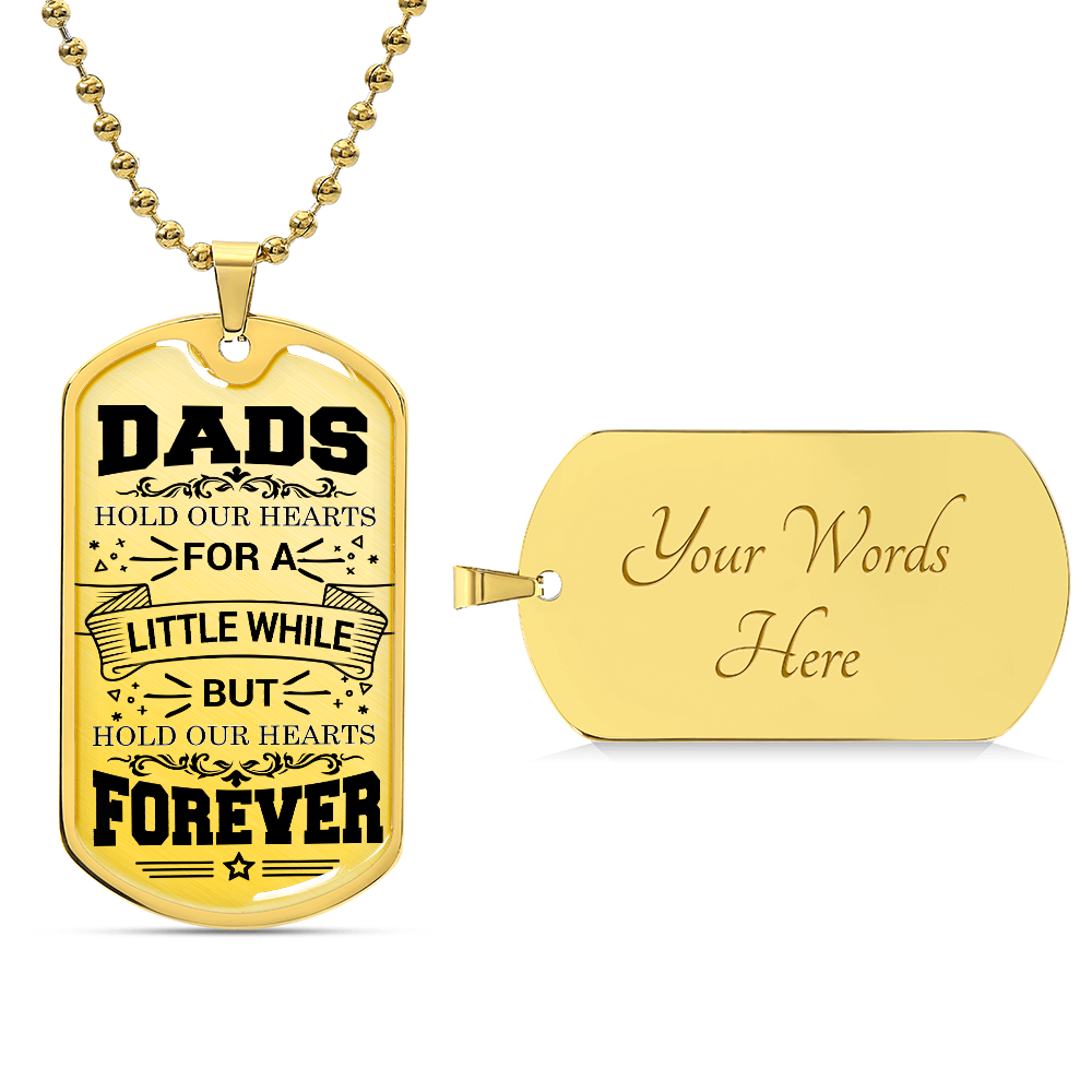 Dads Hold Our Hearts Forever Dog Tag Necklace