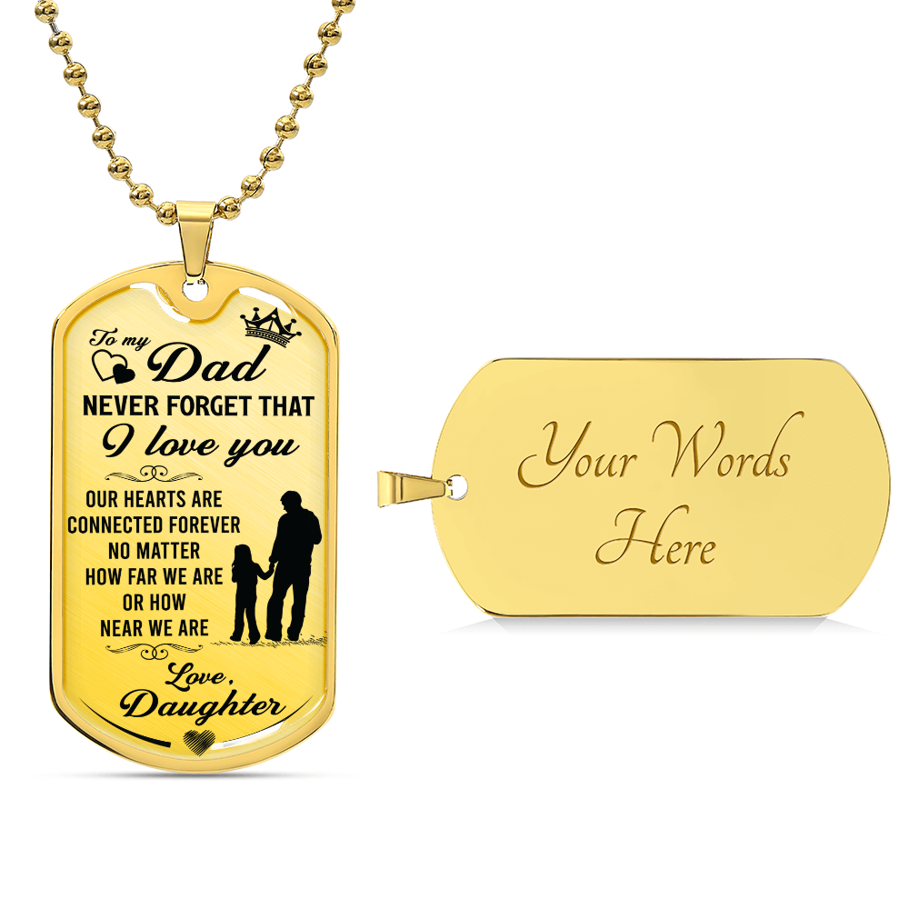 Our Hearts Are Connected Forever Dad Dog Tag Necklace