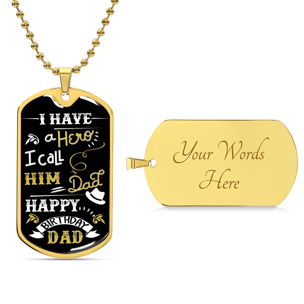 I Have a Hero I Call Him Dad Birthday Dog Tag Necklace
