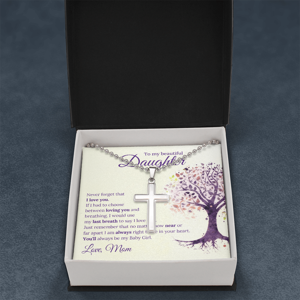 To My Beautiful Daughter Always in My Heart Artisan Cross Necklace