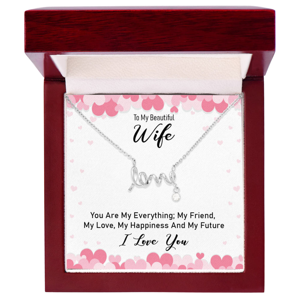 To My Beautiful Wife My Everything Scripted Love Necklace