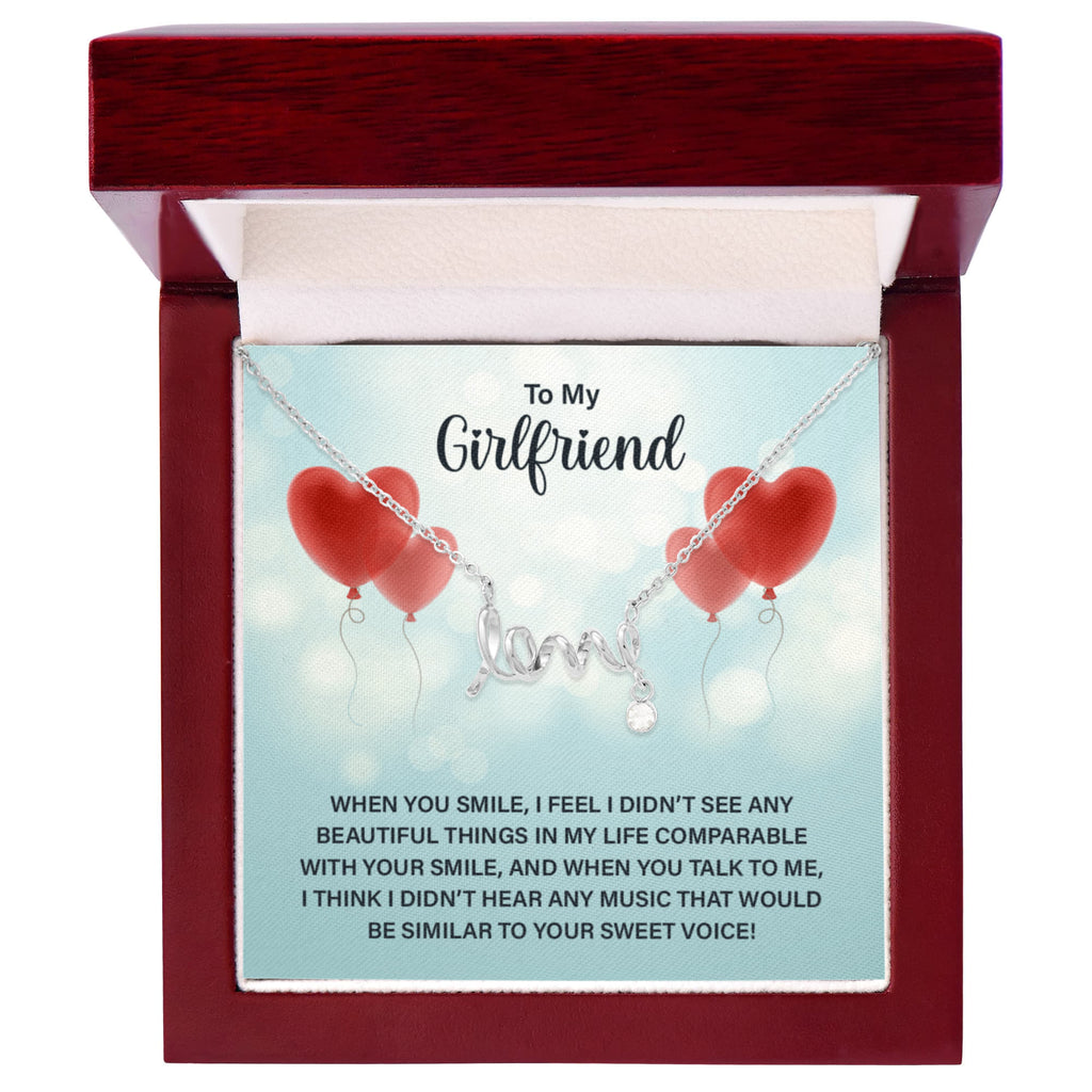 To My Girlfriend Beautiful Smile Sweet Voice Scripted Love Necklace