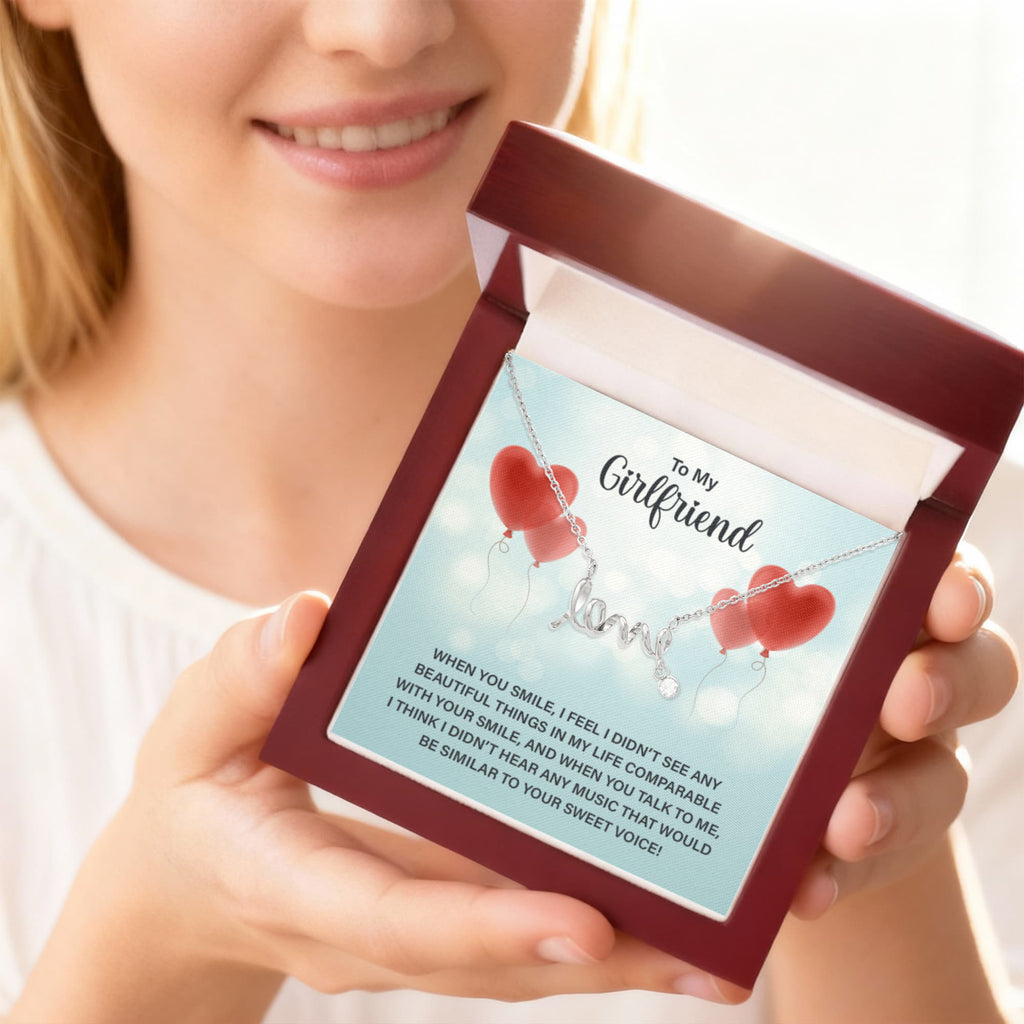 To My Girlfriend Beautiful Smile Sweet Voice Scripted Love Necklace