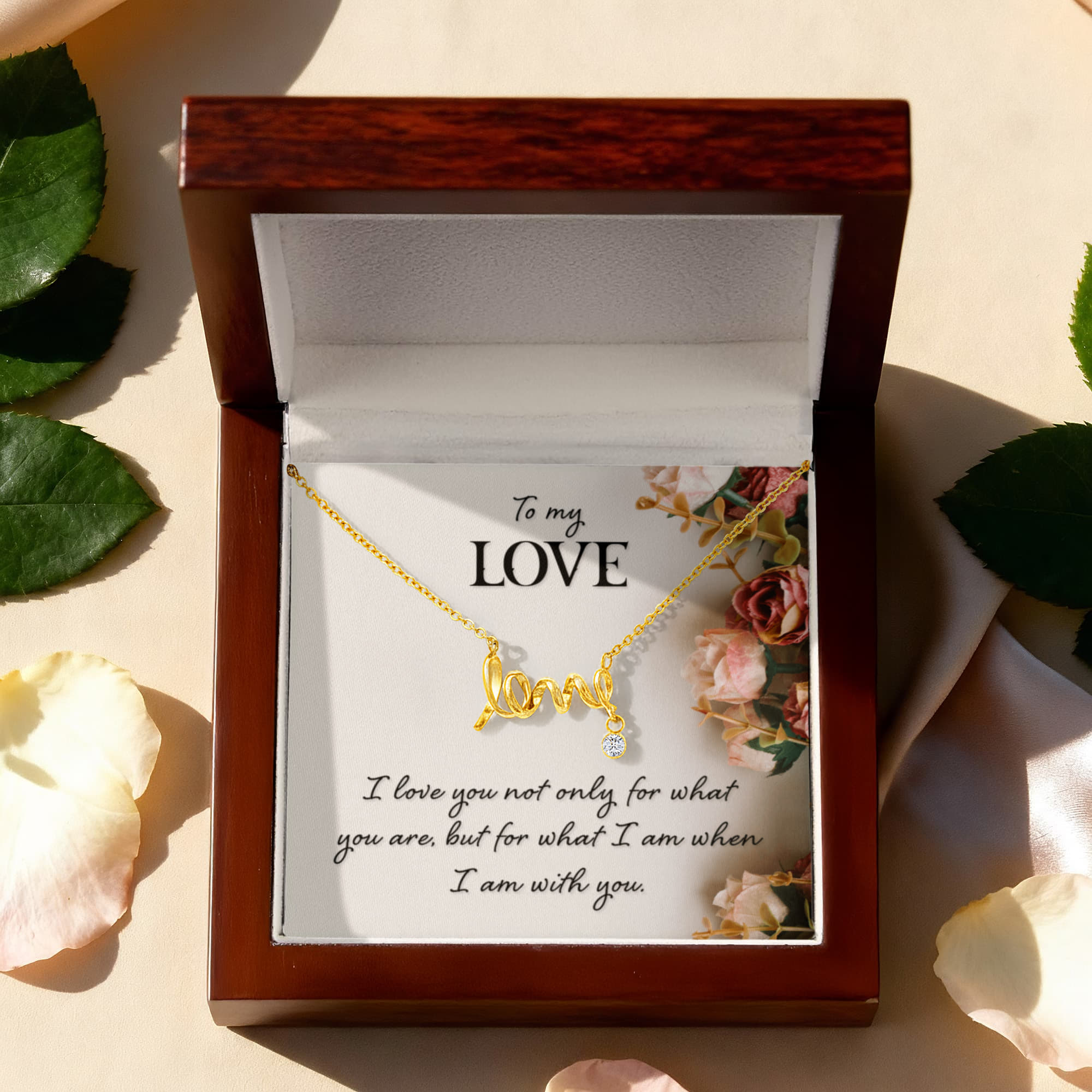 To My Love What I Am With You Scripted Love Necklace