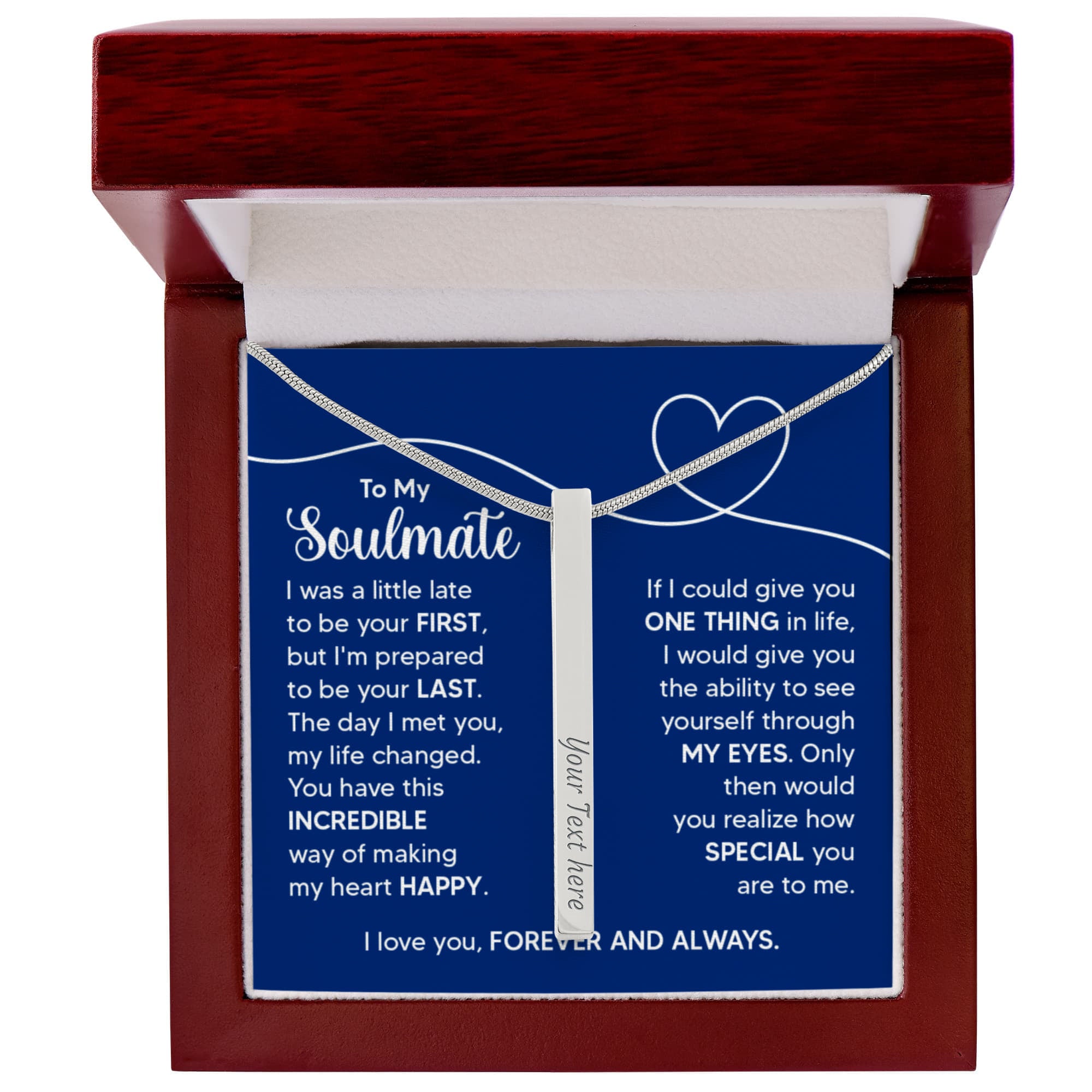 To My Soulmate Forever and Always 4-Sided Engraved Stick Necklace