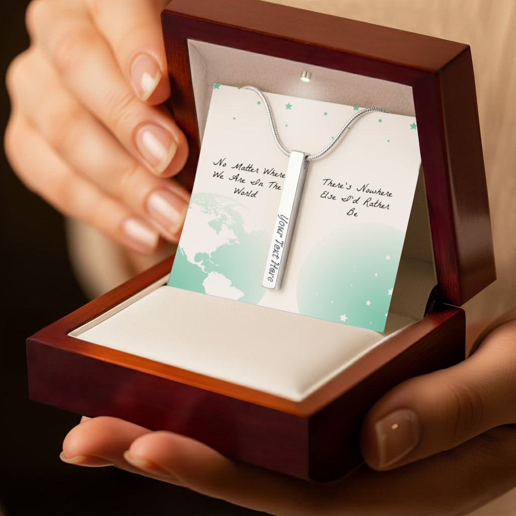 There’s Nowhere I’d Rather Be 4-Sided Engraved Stick Necklace