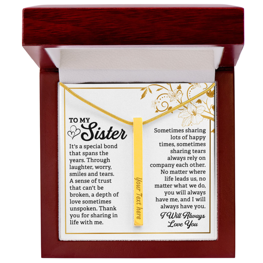 To My Sister Always Love You 4-Sided Engraved Stick Necklace