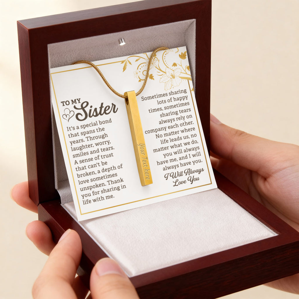 To My Sister Always Love You 4-Sided Engraved Stick Necklace