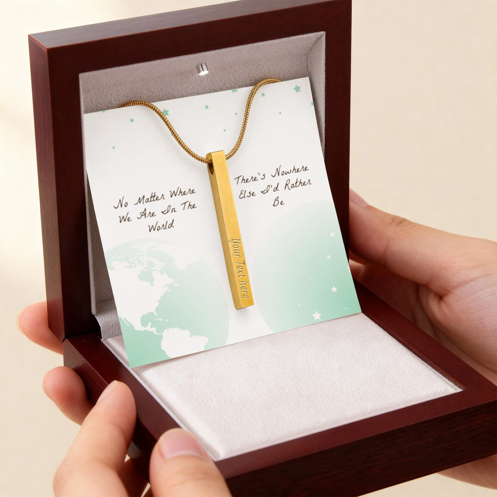 There’s Nowhere I’d Rather Be 4-Sided Engraved Stick Necklace
