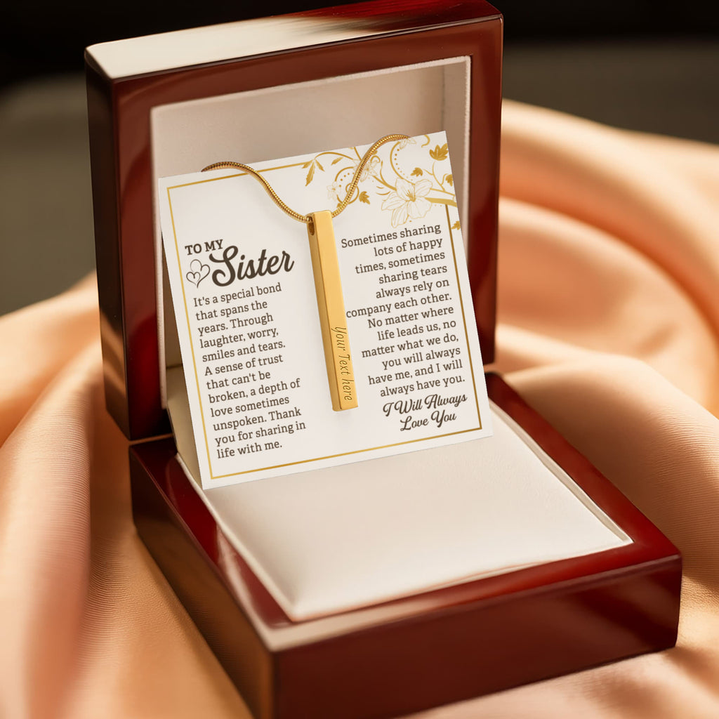 To My Sister Always Love You 4-Sided Engraved Stick Necklace