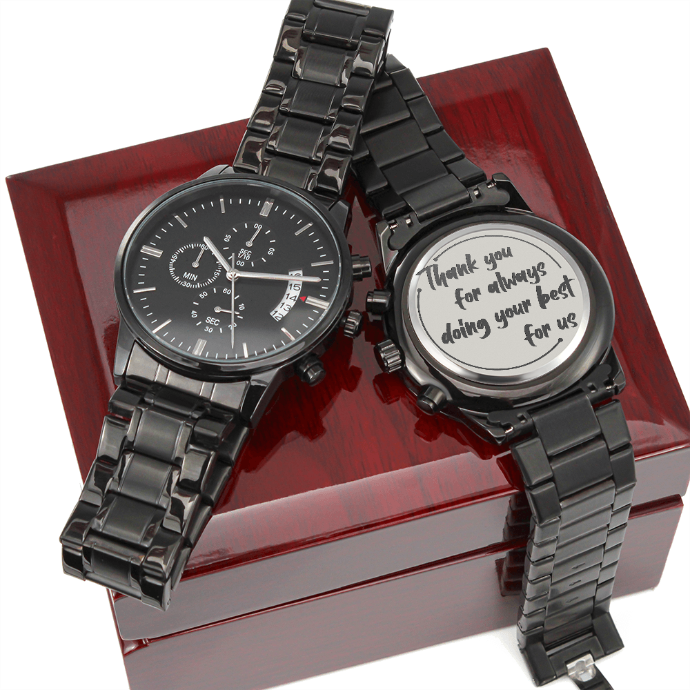 Thank You for Always Doing Your Best Engraved Black Chronograph Watch
