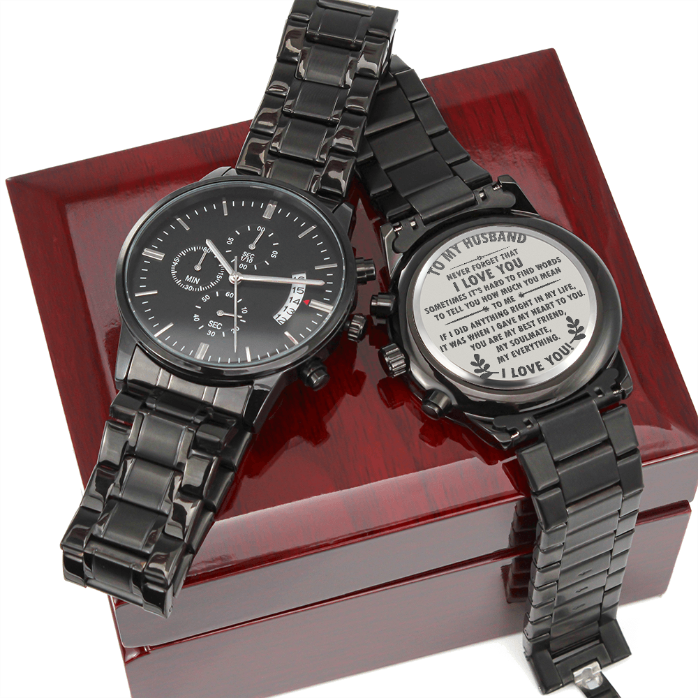 To My Husband, Your Last Everything Engraved Black Chronograph Watch