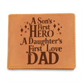 A Son's First Hero & Daughter's First Love Dad Graphic Leather Wallet