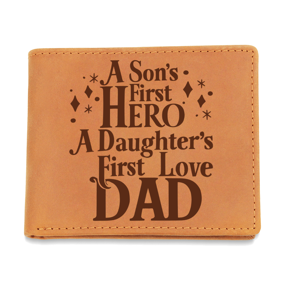 A Son's First Hero & Daughter's First Love Dad Graphic Leather Wallet