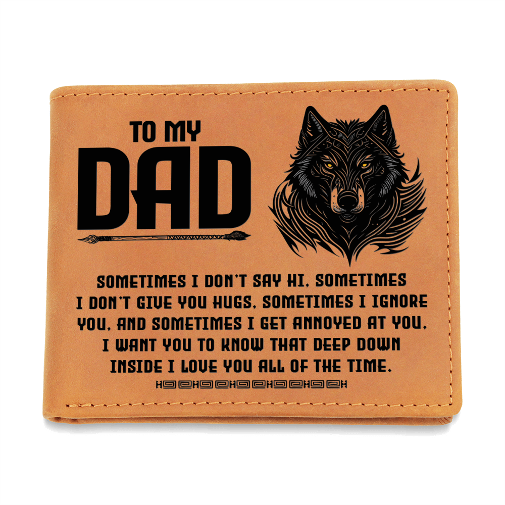 To My Dad I Love You All of the Time Graphic Leather Wallet