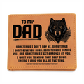 To My Dad I Love You All of the Time Graphic Leather Wallet