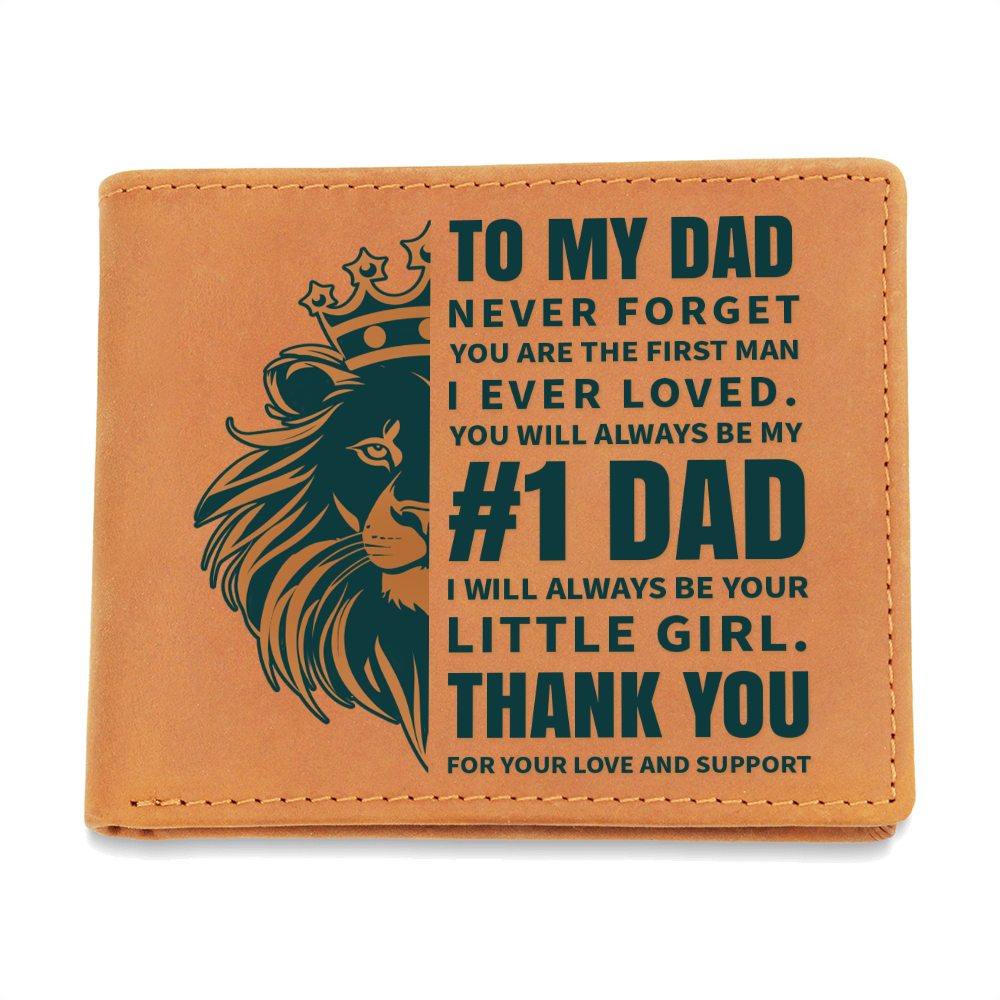 To My Dad My First Love & #1 Dad Graphic Leather Wallet