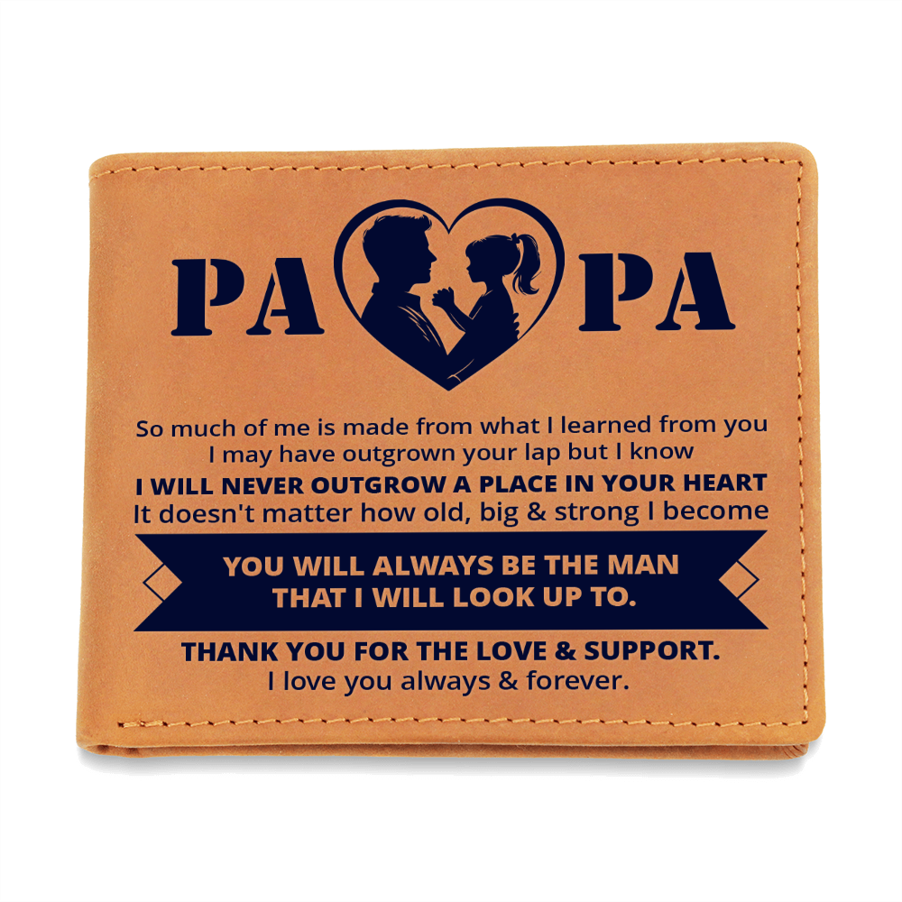 Papa You'll Always Be the Man I Look Up To Graphic Leather Wallet