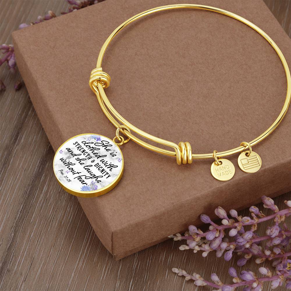 She Is Clothed With Strength and Dignity Proverbs 31:25 Circle Bangle