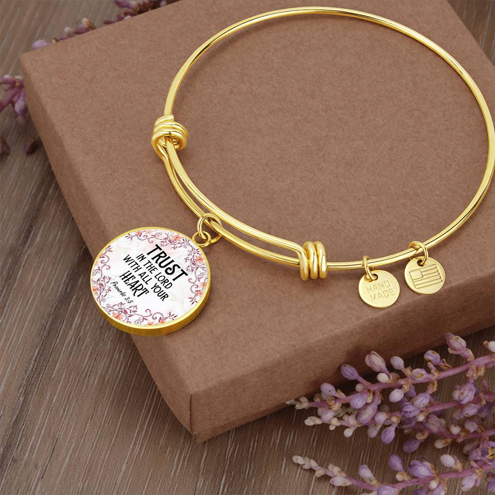 Trust in the Lord With All Your Heart Proverbs 3:5 Circle Bangle