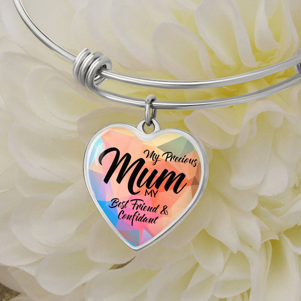 My Precious Mum Best Friend & Confidant Luxury Heart Bangle