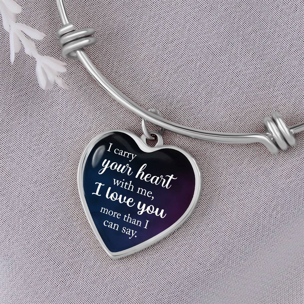 I Carry Your Heart With Me Luxury Heart Bangle
