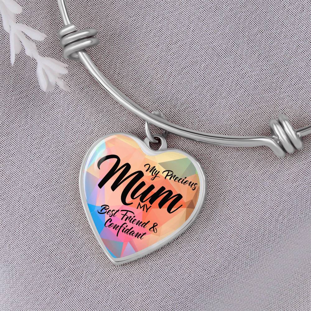 My Precious Mum Best Friend & Confidant Luxury Heart Bangle