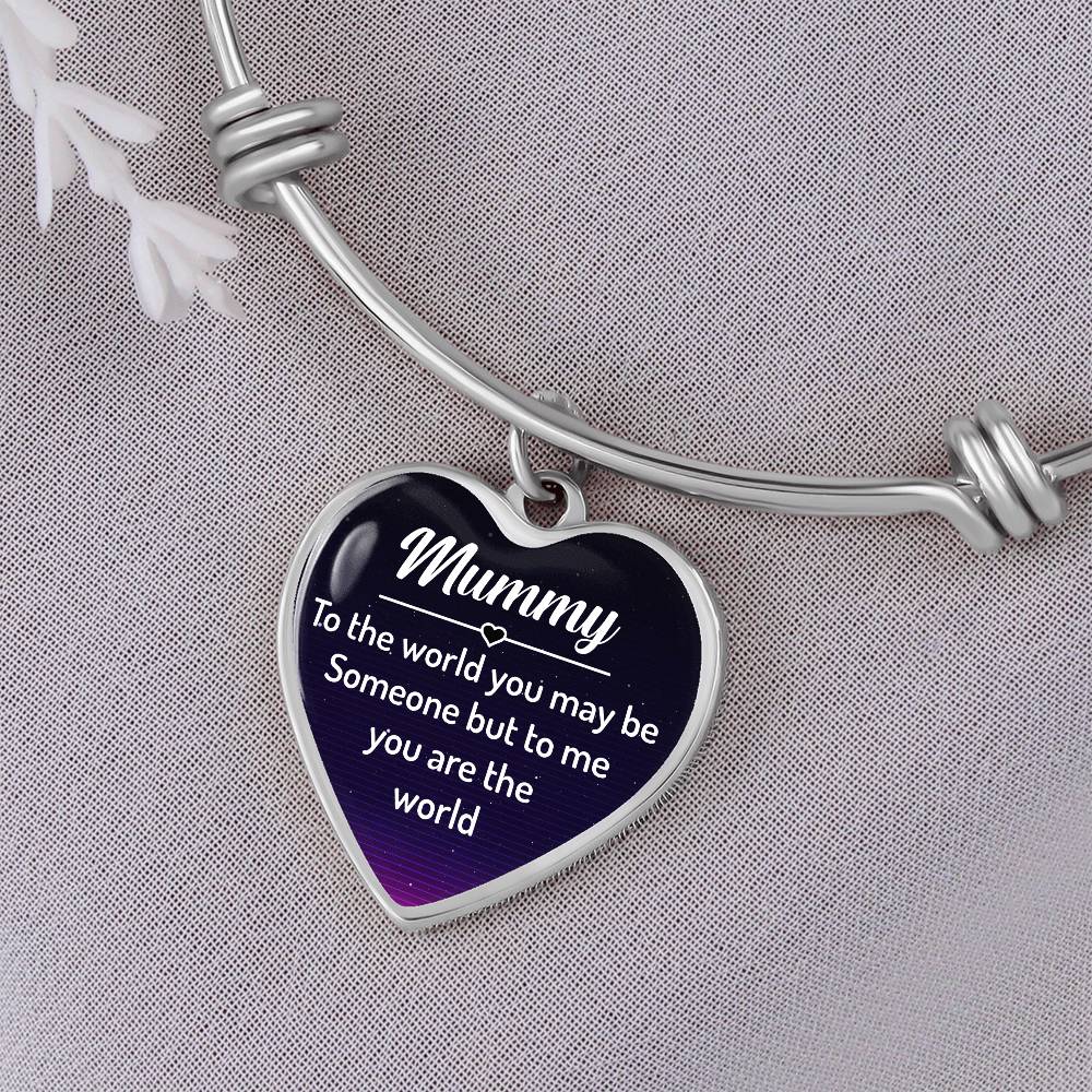 Mummy You Are My World Luxury Heart Bangle