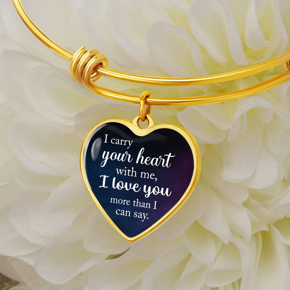 I Carry Your Heart With Me Luxury Heart Bangle