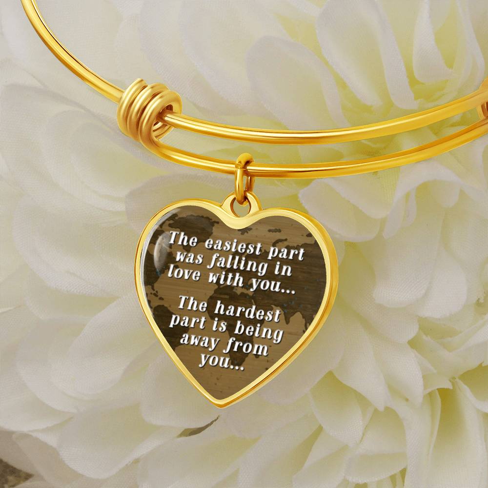 Hardest Part Is Being Away From You Luxury Heart Bangle