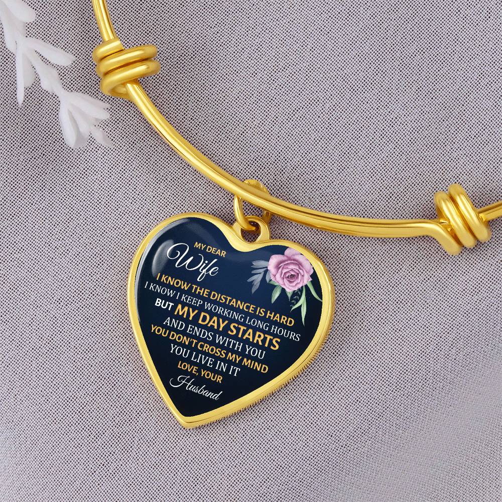 My Day Starts and Ends With You Wife Luxury Heart Bangle